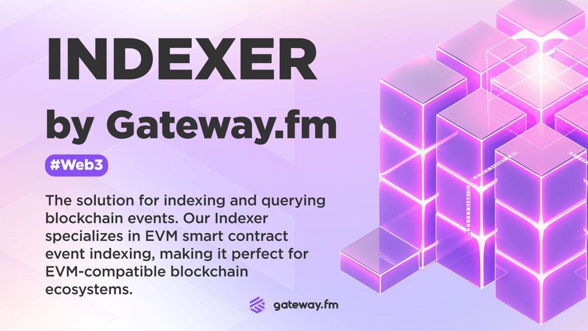Gateway.fm | Indexer by Gateway.fm